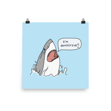 Load image into Gallery viewer, I&#39;m Sensitive Shark